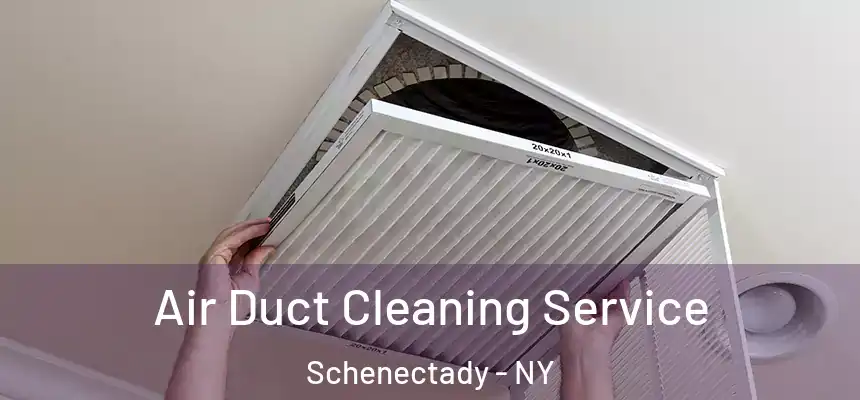  Air Duct Cleaning Service Schenectady - NY
